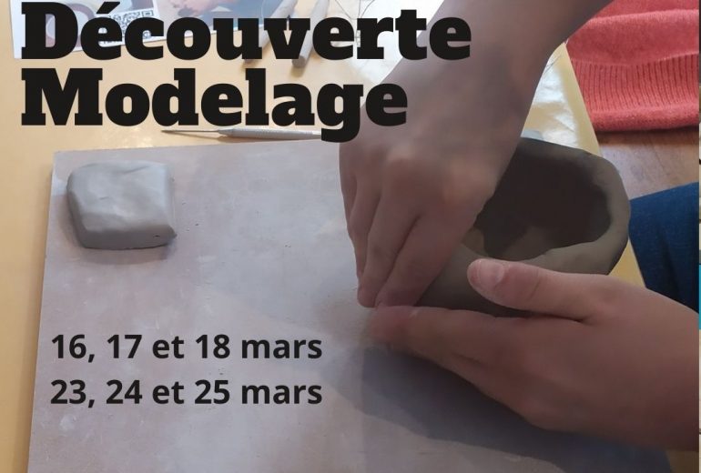 Ateliers découverte du modelage en mars