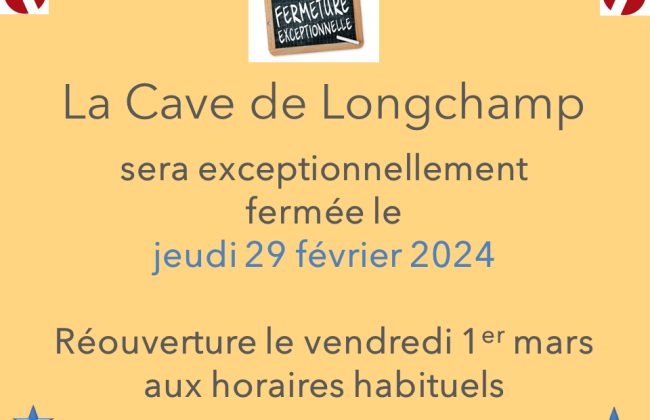 FERMETURE EXCEPTIONNELLE LE 29 FEVRIER 2024 Caviste Epicier
