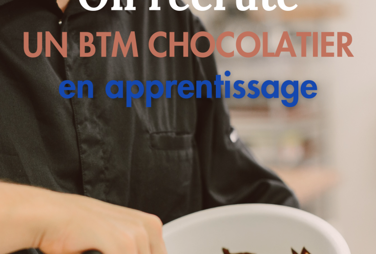 On recrute un(e) apprenti(e) en BTM chocolatier confiseur ! Biscuitier Chocolatier
